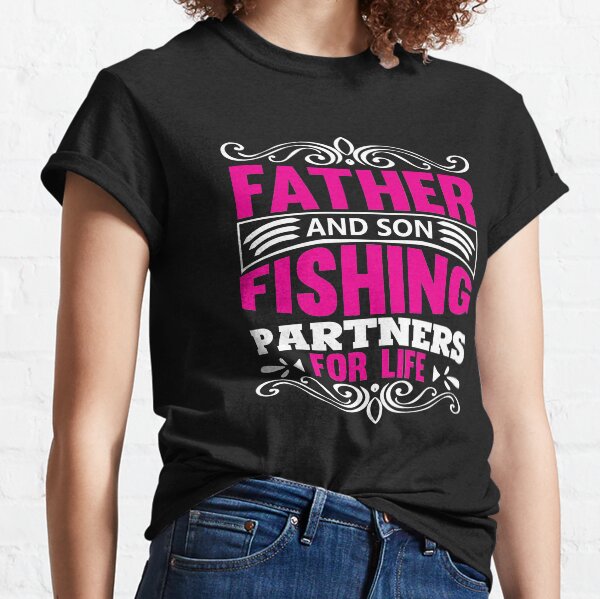 Father And Son Fishing Partners For Life Classic T-Shirt