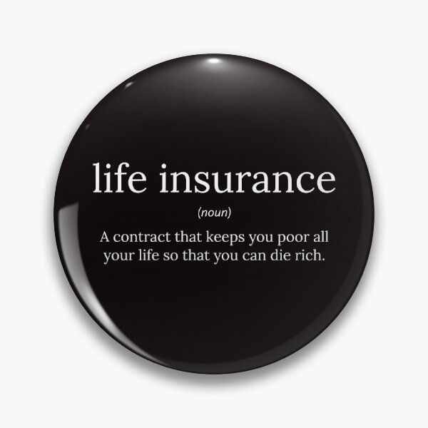 Item preview, Funny Definition: Life-Insurance designed and sold by T-ShirtGuy.
