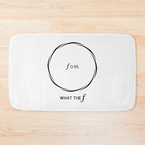 Item preview, F0.95 What the f - Camera Lens Aperture (On White) designed and sold by STUDIO-72.