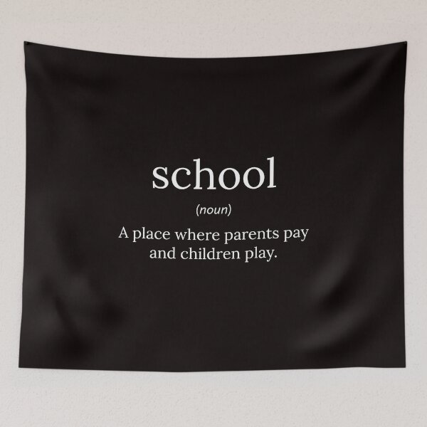 Item preview, Funny Definition: School designed and sold by T-ShirtGuy.