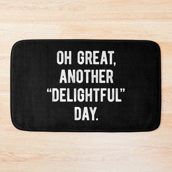 Item preview, Another Delightful Day Funny Introvert designed and sold by MariosNydras.