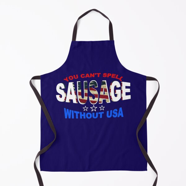 Item preview, You Can't Spell Sausage Without USA 4th July designed and sold by hanlynstyle.
