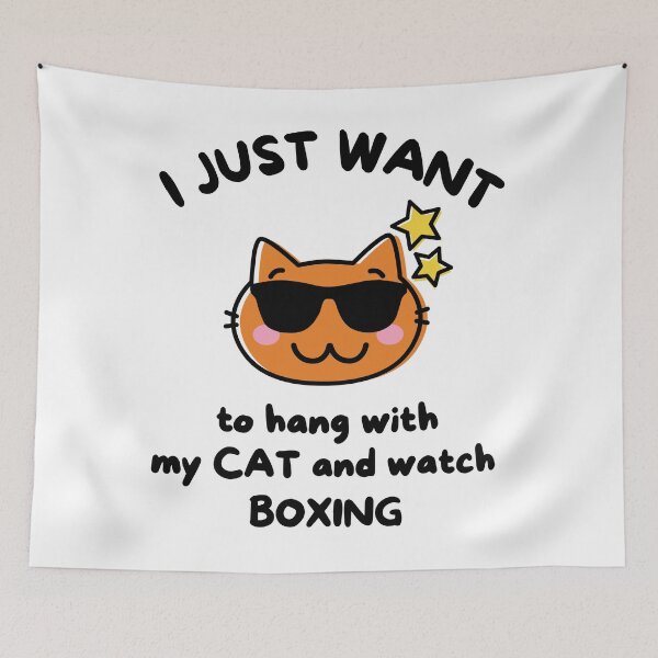 Item preview, I just want to hang with my cat and watch boxing designed and sold by TheGreenGoat.