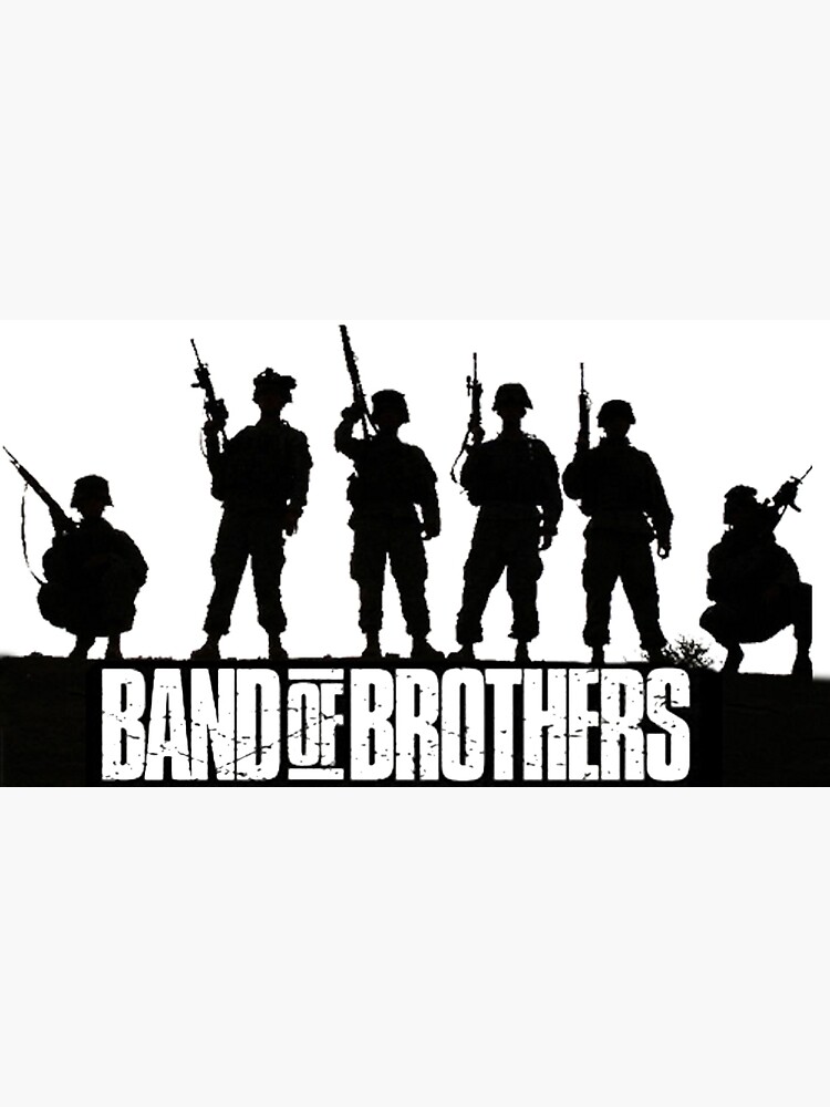 "Band of brothers" Poster for Sale by EMDP Redbubble