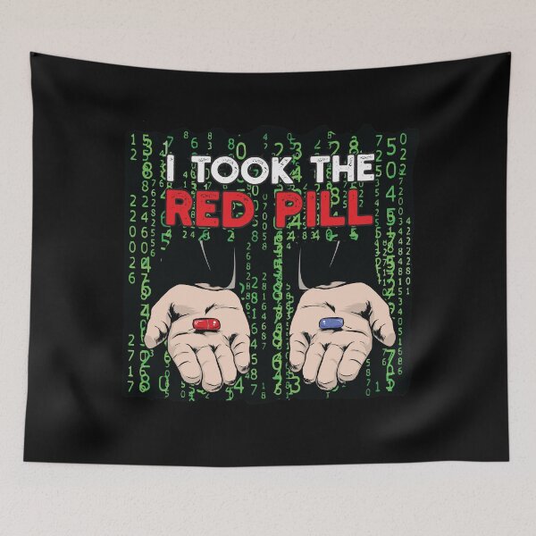 Item preview, I Took The Red Pill | Funny Matrix Meme designed and sold by artado.