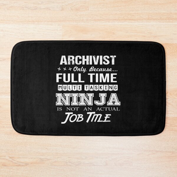 Item preview, Archivist T Shirt - Multitasking Ninja Job Gift Item Tee designed and sold by hlleone803.