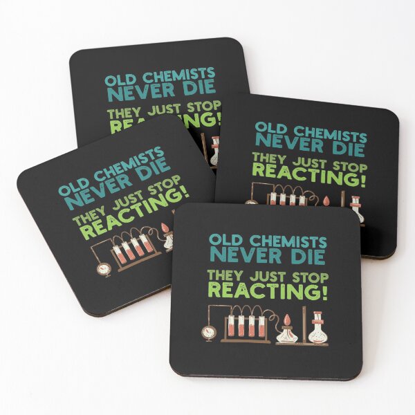 Item preview, Old Chemists Never Die | Funny Chemistry Joke designed and sold by artado.