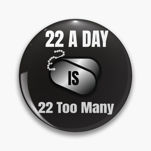 Item preview, 22 A Day Is 22 Too Many designed and sold by TastySpace.