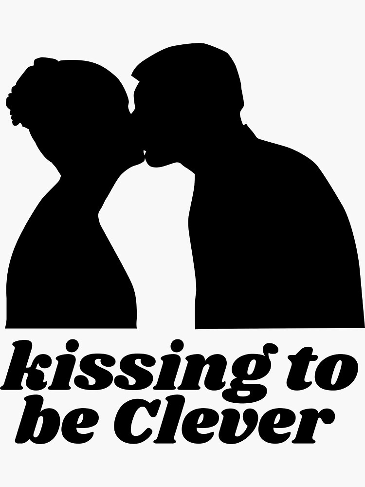 "kissing to be clever" Sticker for Sale by Humblecreate Redbubble