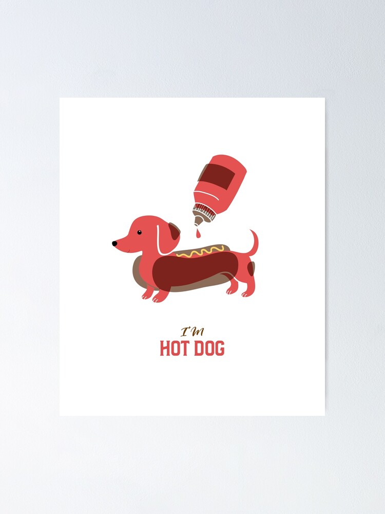 "funny puppy hot dog " Poster for Sale by seolstory Redbubble