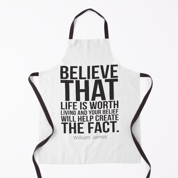 Item preview, Believe That Life Is Worth Living And Your Belief Will Help Create The Fact. designed and sold by ProjectX23.