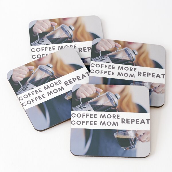 Item preview, coffee more coffee mom repeat designed and sold by November17th.