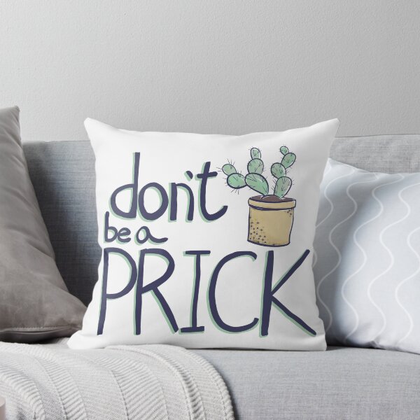 Item preview, Don’t be a Prick  designed and sold by creativeshell.