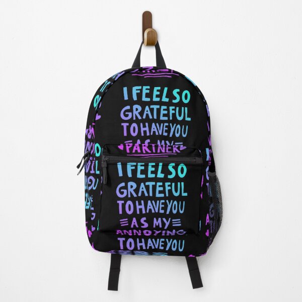 Item preview, I Feel so Grateful to have you as my annoying Partner designed and sold by teeman Nunez.