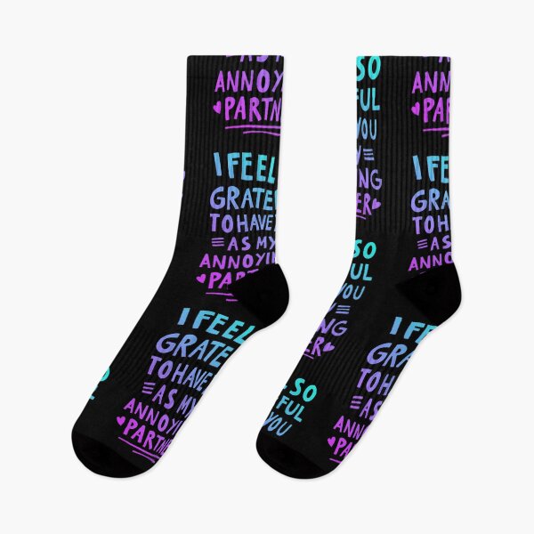 Item preview, I Feel so Grateful to have you as my annoying Partner designed and sold by teeman Nunez.