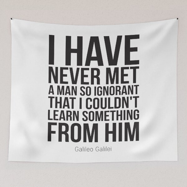 Item preview, I Have Never Met A Man So Ignorant That I Couldn't Learn Something From Him designed and sold by ProjectX23.