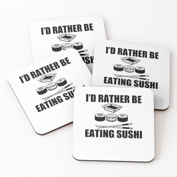 Item preview, I'd Rather Be Eating Sushi designed and sold by obedtheartist.