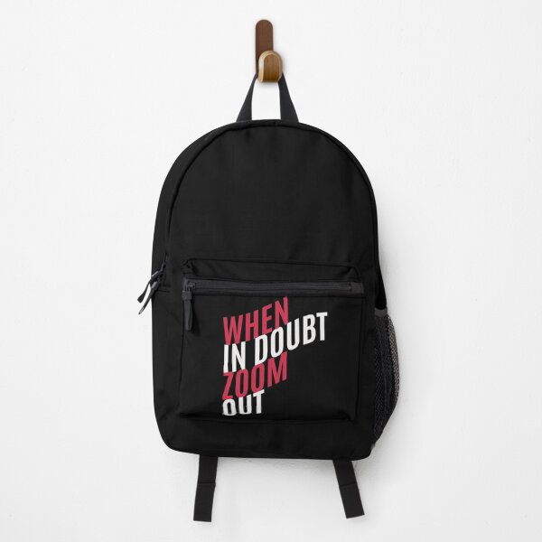 Item preview, When In Doubt Zoom Out - Perfect, Funny, Trending, Inspiration, Cool Gift designed and sold by ALITOPRINCE.