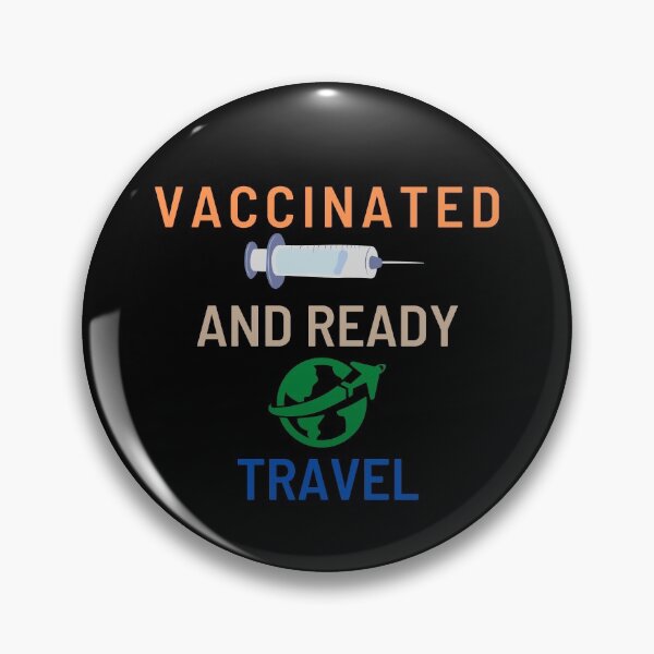 Item preview, Vaccinated and ready to travel  designed and sold by KashifMohiuddin.
