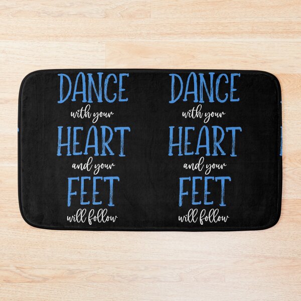 Item preview, Dance With Your Heart and Your Feet Will Follow ~ Dancers, Dance Teacher Gifts, Perfect Dancing Gifts designed and sold by TeesYouWant.