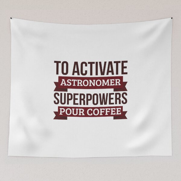 Item preview, Astronomer gift, To Activate Astronomer Superpowers Pour Coffee, Gift For Astronomer Funny Coworker Boss Mug Gift designed and sold by Orange Pieces.