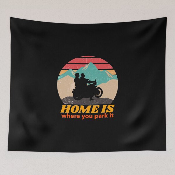 Item preview, Home is Where You Park It-Motorcycling-Biker designed and sold by DiensDesign.