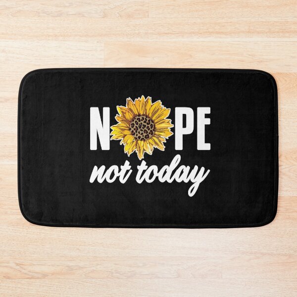 Item preview, Nope Not Today Yellow Sunflower designed and sold by JodyzDesigns.