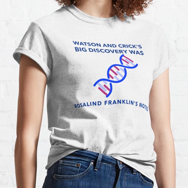 Rosalind Franklin's Notes Classic T-Shirt