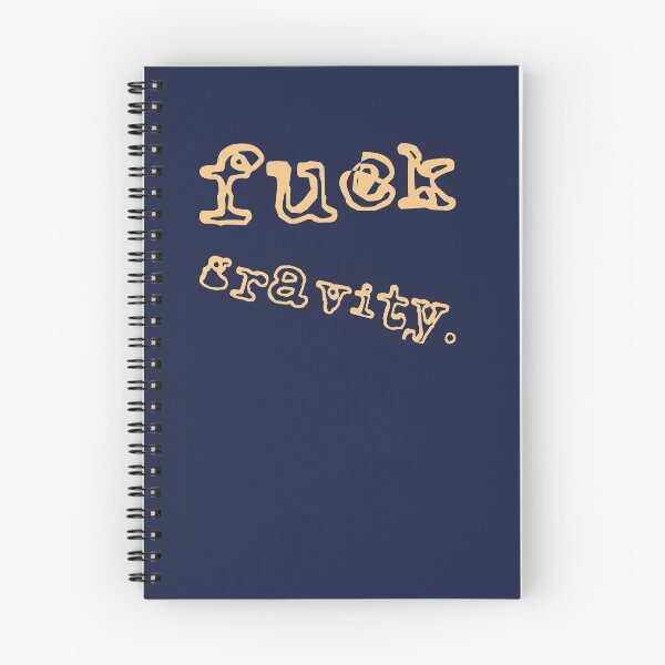 Item preview, Fuck Gravity  designed and sold by DesignsbyMaeve.