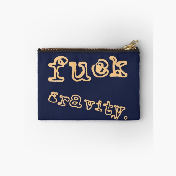 Item preview, Fuck Gravity  designed and sold by DesignsbyMaeve.