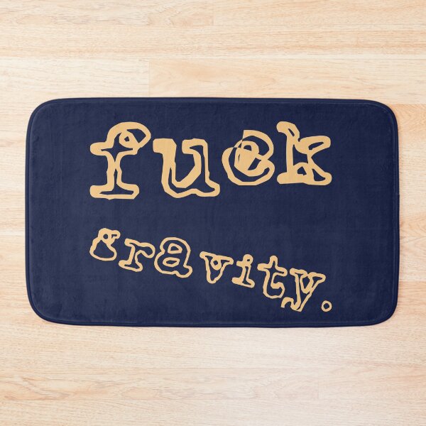 Item preview, Fuck Gravity  designed and sold by DesignsbyMaeve.