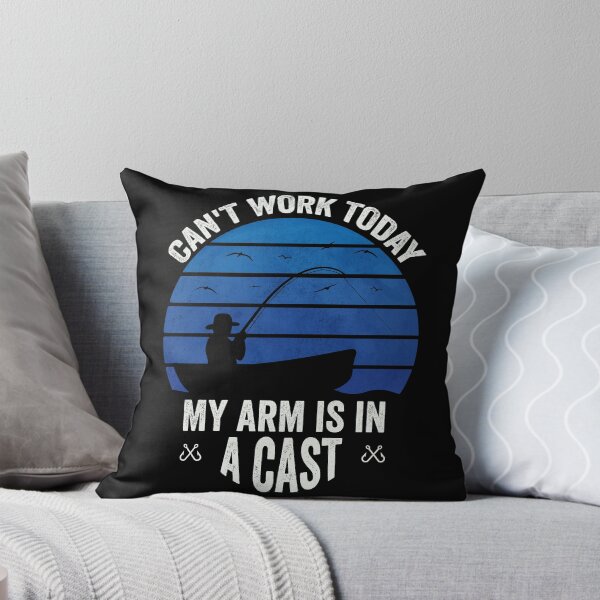 Item preview, Can't Work Today My Arm Is In A Cast, Funny Fisherman Dad Joke designed and sold by ramenrose.