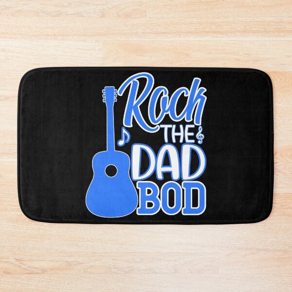 Item preview, Rock The Dad Bod designed and sold by FurioInc.