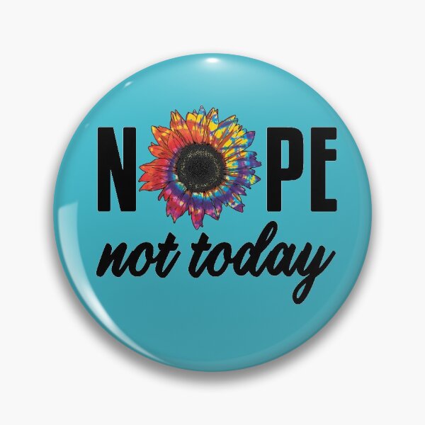 Item preview, Nope Not Today Colorful Sunflower designed and sold by JodyzDesigns.