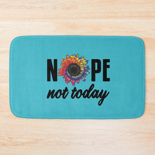 Item preview, Nope Not Today Colorful Sunflower designed and sold by JodyzDesigns.
