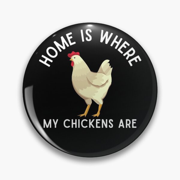 Item preview, Home is where my chickens are designed and sold by Theleochick.