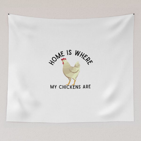Item preview, Home is where my chickens are designed and sold by Theleochick.