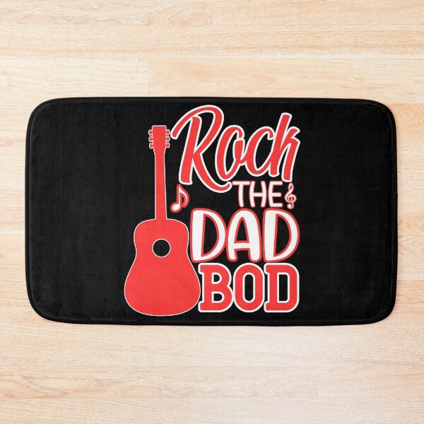 Item preview, Rock The Dad Bod designed and sold by FurioInc.