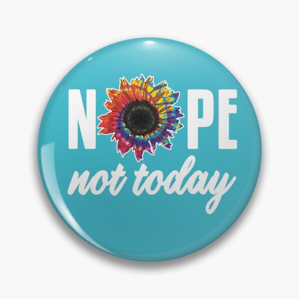 Item preview, Nope Not Today Colorful Sunflower designed and sold by JodyzDesigns.