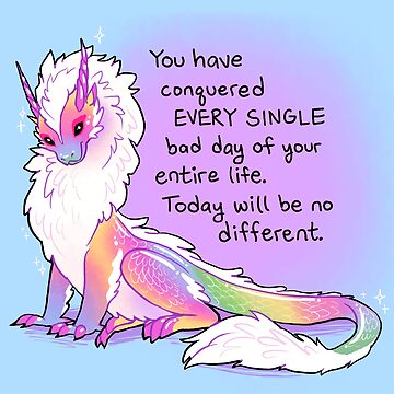 Artwork thumbnail, "You Have Conquered EVERY SINGLE Bad Day" Fluffy Rainbow Dragon by thelatestkate