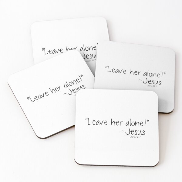 Item preview, "Leave Her Alone" - Jesus designed and sold by Stacie Forest.