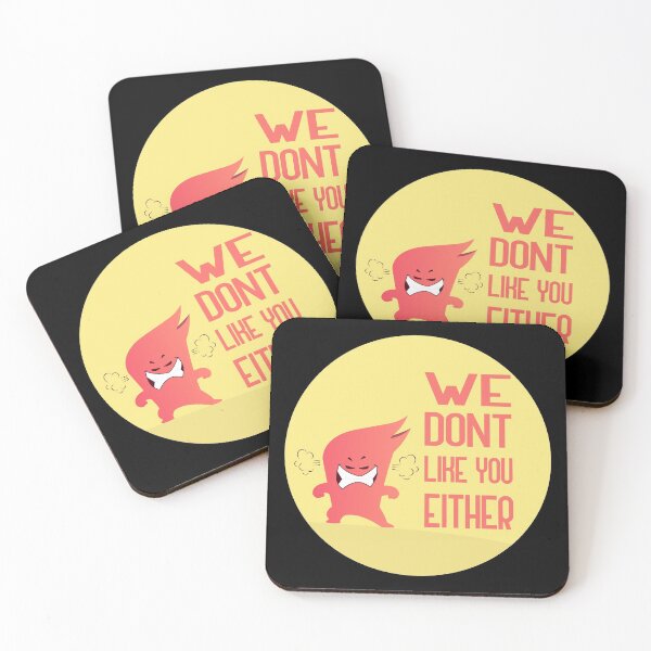 Item preview, we dont like you either designed and sold by GoranDesign.