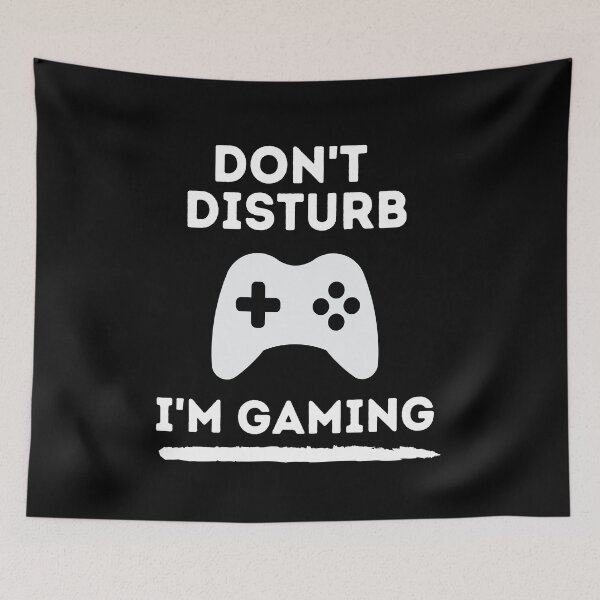 Item preview, Don't Disturb I'm Gaming designed and sold by DeeXdesigns.