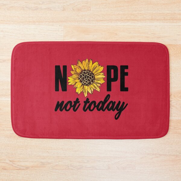 Item preview, Nope Not Today Yellow Sunflower designed and sold by JodyzDesigns.