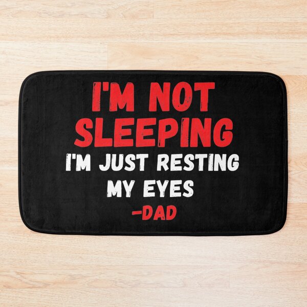 Item preview, Im Not Sleeping Im Just Resting My Eyes designed and sold by Imadovic.