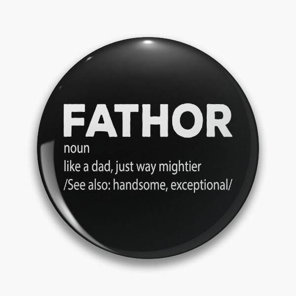 Item preview, Fathor definition like a dad just way mightier designed and sold by REApparelCo.