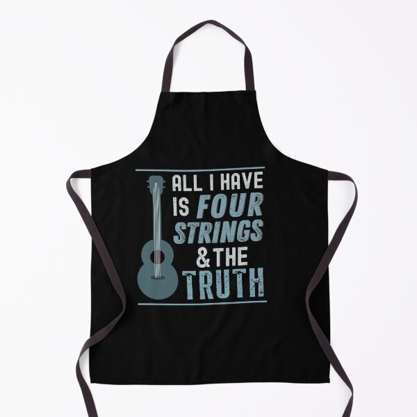Item preview, All I Have Is 4 Strings And The Truth Ukulele designed and sold by 12BarTees.