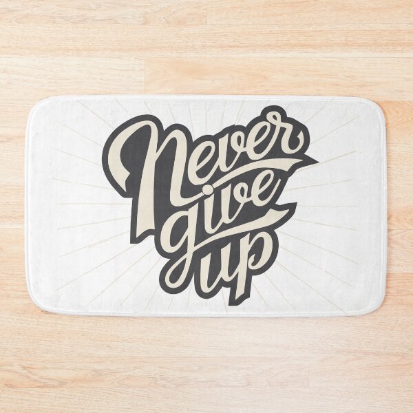 Item preview, never give up designed and sold by Sya Prints.