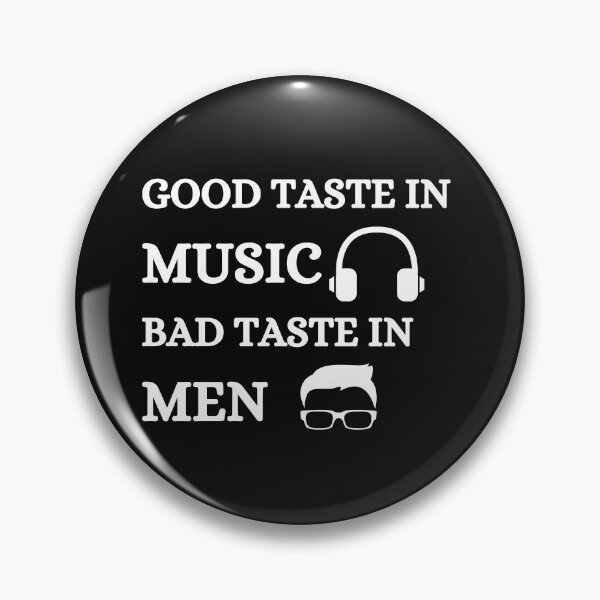 Item preview, Good Taste In Music Bad Taste in Men (Glasses) designed and sold by CaitU.