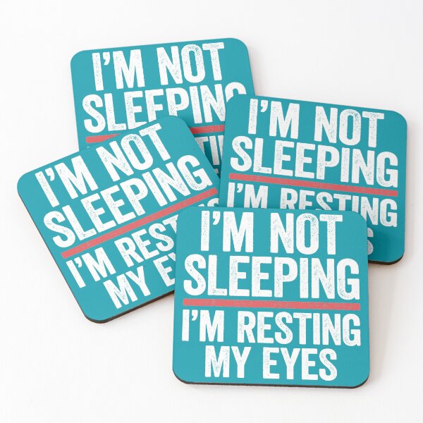 Item preview, Im Not Sleeping Im Just Resting My Eyes designed and sold by Imadovic.